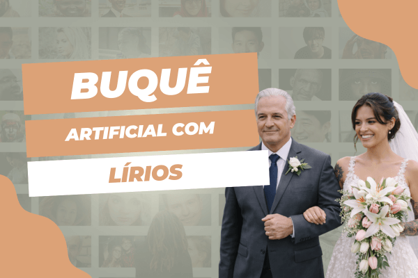 Lírios na composição do buquê de noiva artificial: movimento natural e impacto sutil