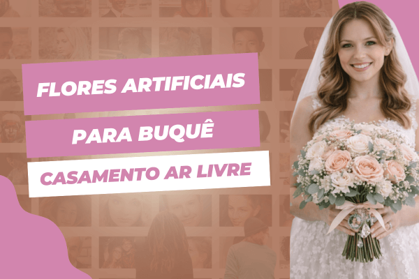 Quais flores artificiais combinam com casamento no verão?
