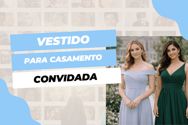 Vestido para casamento convidada: como escolher o modelo ideal para cada tipo de cerimônia (dia, igreja, chácara e mais)