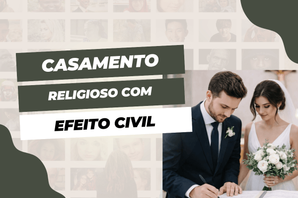 Casamento religioso com efeito civil: como funciona, documentos e passo a passo completo