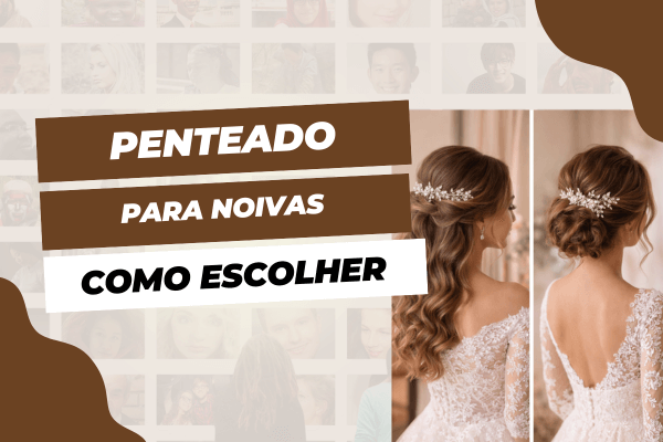 Penteado de noiva: como escolher de acordo com o vestido