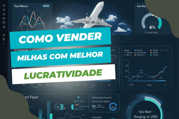 Como vender milhas azul e outras companhias sem perder dinheiro na venda